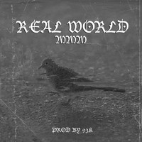 mmm - Real World (Explicit)