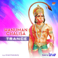 Arnab Chakraborty - Hanuman Chalisa (Trance)