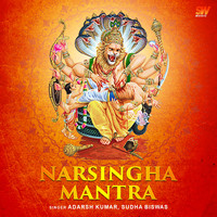 Adarsh Kumar, Sudha Biswas - Narsingha Mantra