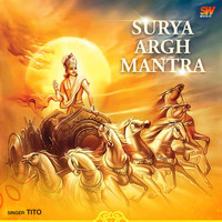 Tito - Surya Argh Mantra