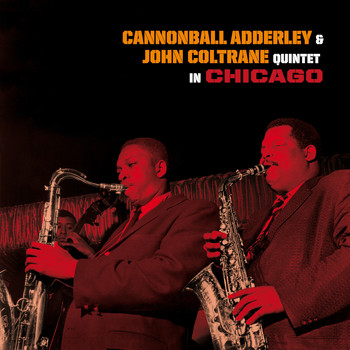 Cannonball Adderley - Quintet in Chicago (Bonus Track Version)