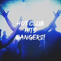 Cover Pop, Big Hits 2012, Top 40 Hits - Hot Club Hits Bangers!