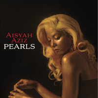 Aisyah Aziz - Pearls