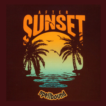 Spellbound - After Sunset