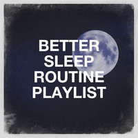 Piano Relaxation Music Masters, Angels of Relaxation, Music for Deep Relaxation - Better Sleep Routine Playlist