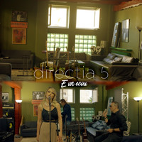 Directia 5 - E un ecou