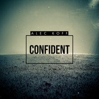 Alec Koff - Confident