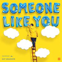 Boy Graduate - Someone Like You