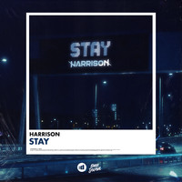 Harrison - Stay (Explicit)