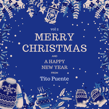 Tito Puente - Merry Christmas and a Happy New Year from Tito Puente, Vol. 2