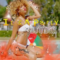 D'Judge - It's A Party (Original)