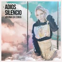 Virginia Da Cunha - Adiós Silencio