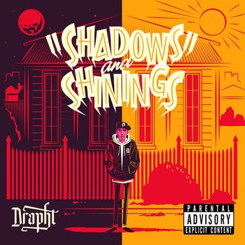Drapht - Shadows and Shinings (Explicit)