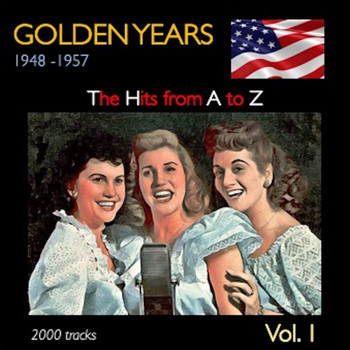 Various Artists - Golden Years 1948-1957 · The Hits from a to Z ·, Vol. I