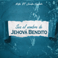 RUTH VICENTE - Sea el Nombre de Jehová Bendito (feat. Sandra Vicente)