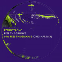 EzeRostagno - Feel The Groove