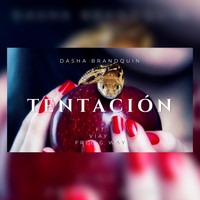 Dasha Brandquin - Tentación (feat. Viay & Free G Way) (Explicit)