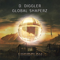 D. Diggler - Global Shaperz