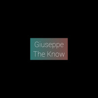 Giuseppe - They Know (Explicit)