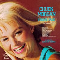 Chuck Morgan & the Front Page - Play And Sing 12 Original Country Songs (2021 Remaster from the Original Alshire Tapes)