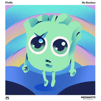 Fluffy - No Borders