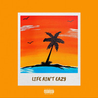 Rico - Life Ain't Eazy (Explicit)