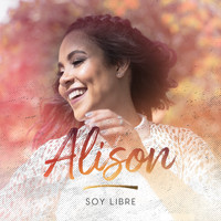 Alison - Soy Libre