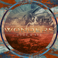 Wonders - Good & Bad