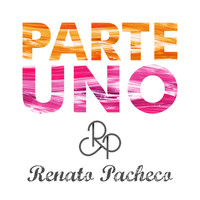 Renato Pacheco - Parte Uno