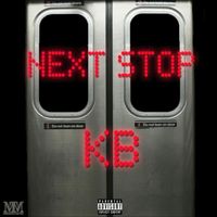 streetz - Next Stop KB (Explicit)