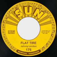 Johnny London - Flat Tire / Drivin' Slow