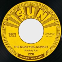 Smokey Joe Baugh - The Signifying Monkey / Listen to Me Baby