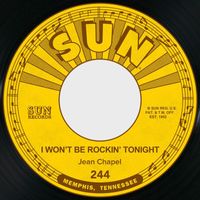Jean Chapel - I Won't Be Rockin' Tonight / Welcome to the Club