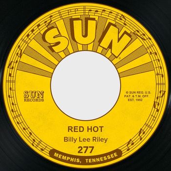 Billy Lee Riley - Red Hot / Pearly Lee