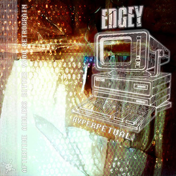 Edgey - Hyperpetual