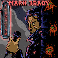 Mark Brady - Incognito