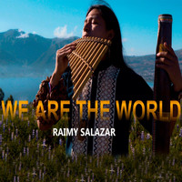 Raimy Salazar - We Are the World