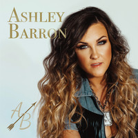 Ashley Barron - Ashley Barron (Explicit)