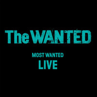 The Wanted - Most Wanted (Live)