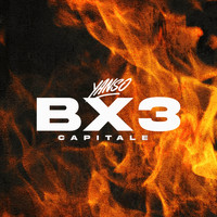 Yanso - Bx capitale 3 (Explicit)