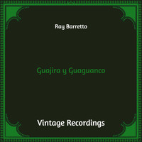Ray Barretto - Guajira Y Guaguanco (Hq Remastered)