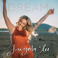 Jacynta'lee - Dream