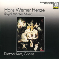 Dietmar Kres - Hans Werner Henze: Royal Winter Music