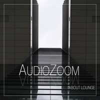 Audiozoom - About Lounge