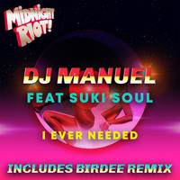 DJManuel - I Ever Needed