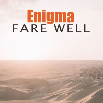 Enigma - Fare Well