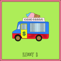 Kenny B - Cash Cream (Explicit)