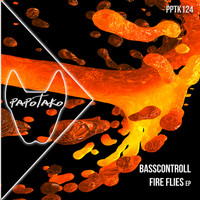 Basscontroll - Fire Flies Ep