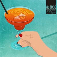 MadD3E - Good Time