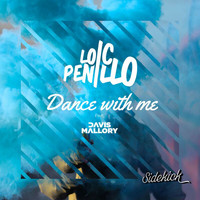 Loic Penillo - Dance With Me
